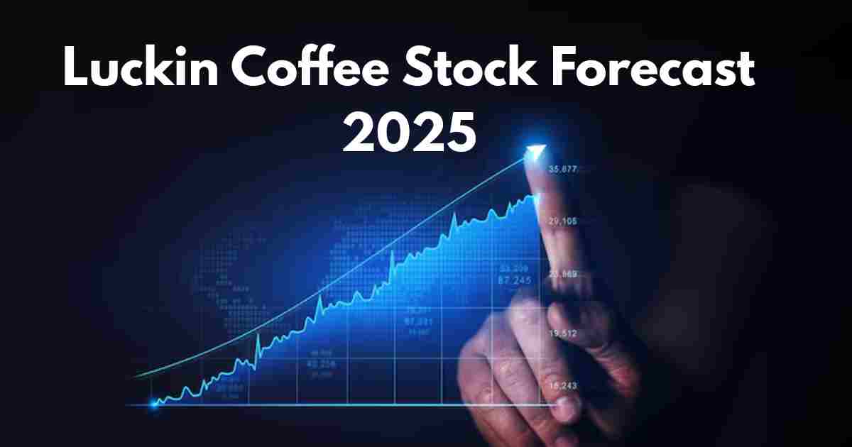 Luckin Coffee Stock Forecast 2025
